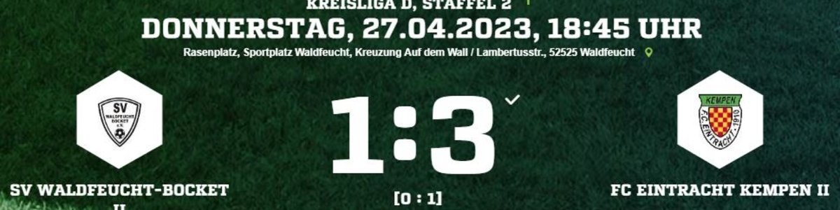 Eintracht II gewinnt Nachholspiel in SV Waldfeucht/Bocket 2 mit 3:1
